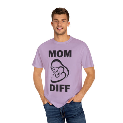 Mom Diff - Super Flex T-Shirt