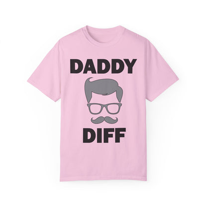 Daddy Diff- Super Flex T-Shirt