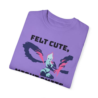 Felt Cute Might Smite Cannon - League of Legends Evelynn Jungle Shirt