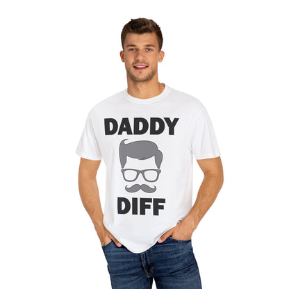 Daddy Diff- Super Flex T-Shirt