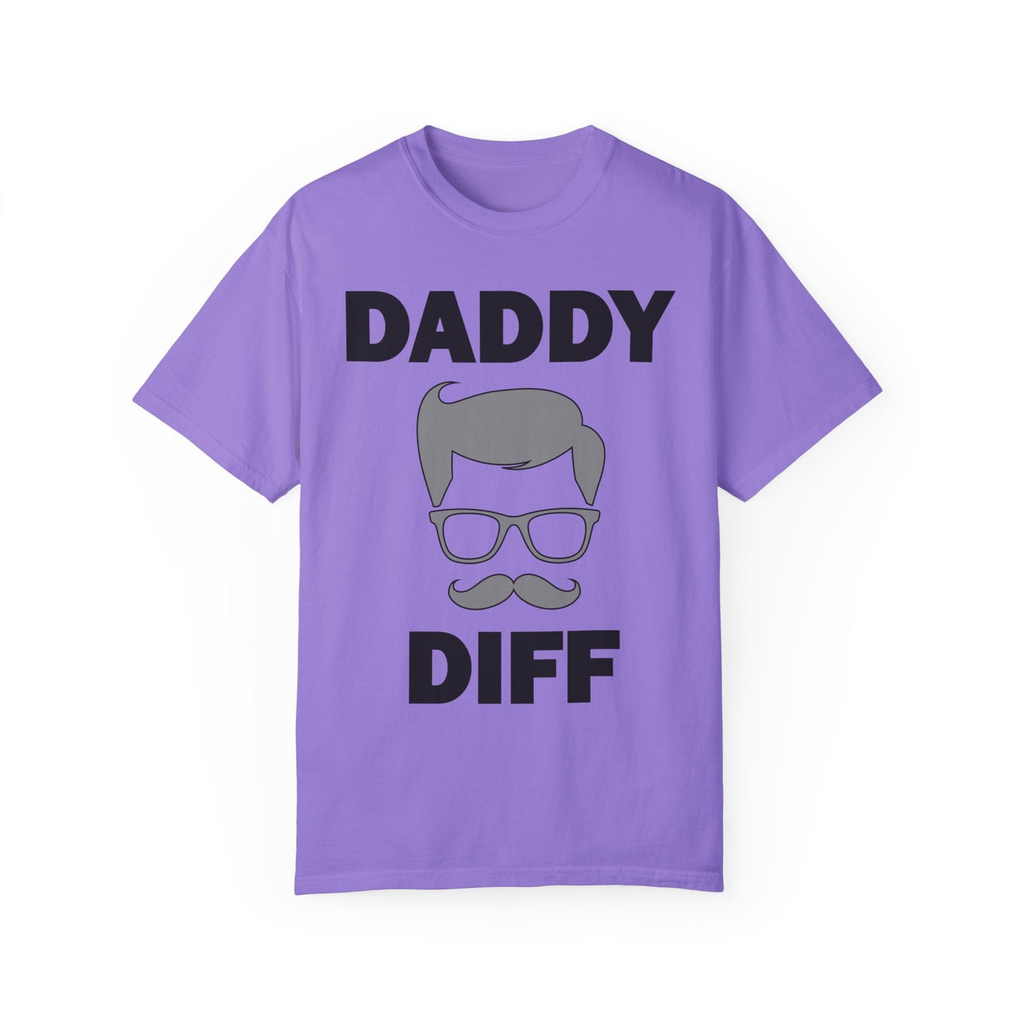 Daddy Diff- Super Flex T-Shirt