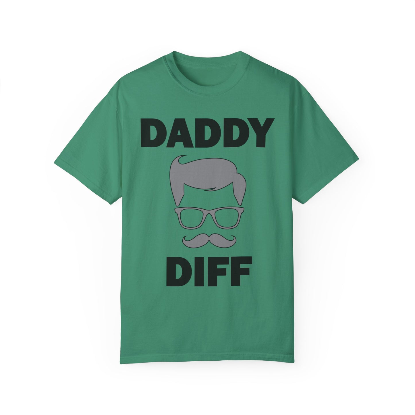 Daddy Diff- Super Flex T-Shirt