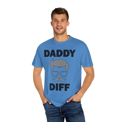 Daddy Diff- Super Flex T-Shirt