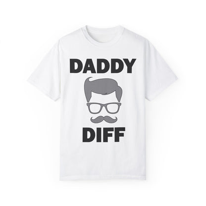 Daddy Diff- Super Flex T-Shirt