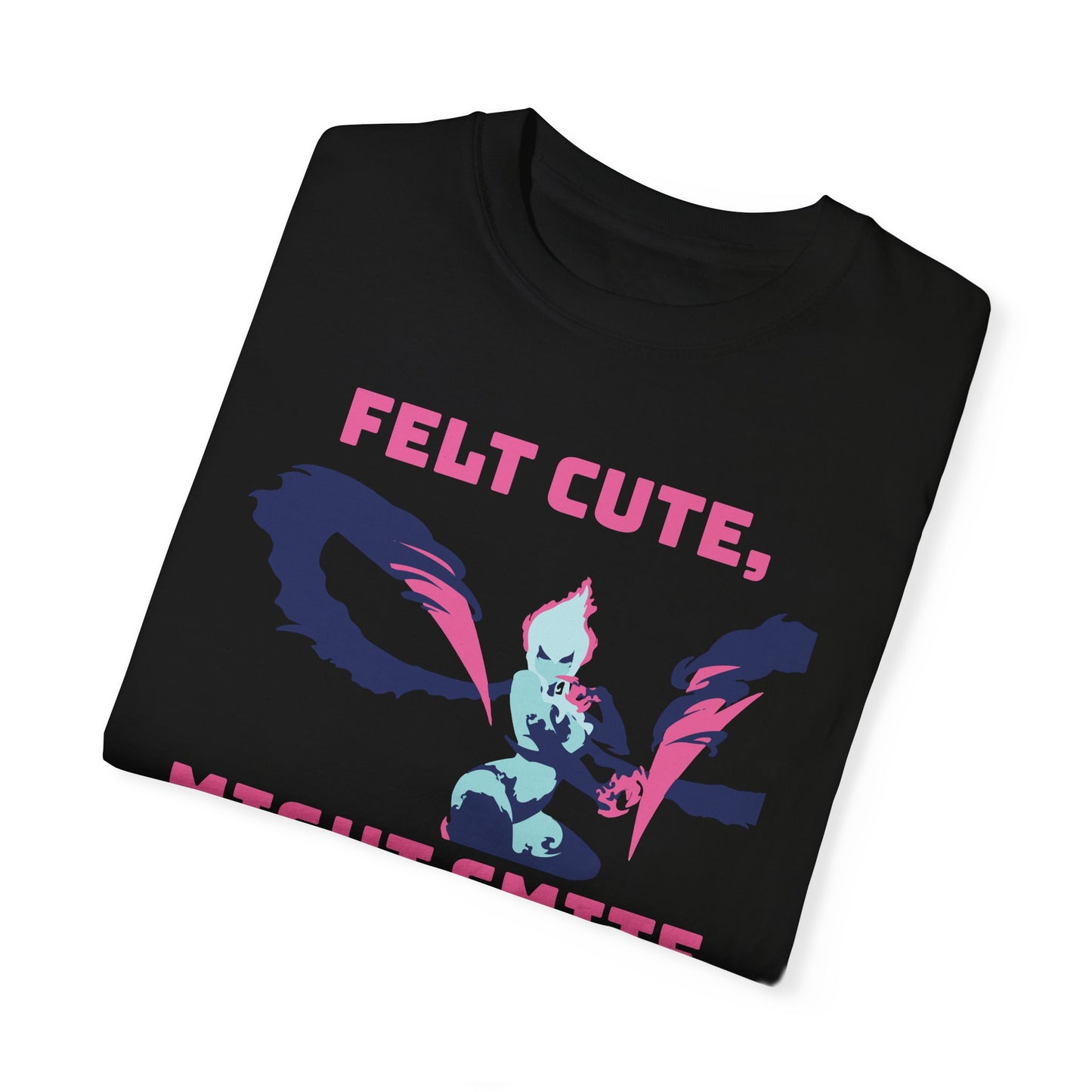 Felt Cute Might Smite Cannon - League of Legends Evelynn Jungle Shirt